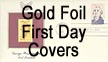 U. S. Gold-Foil First Day Covers